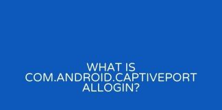 What Is com.android.captiveportallogin? and How to Fix Captive Portal Stopping Issue