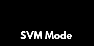 What Is SVM Mode? How to Enable/Disable It?