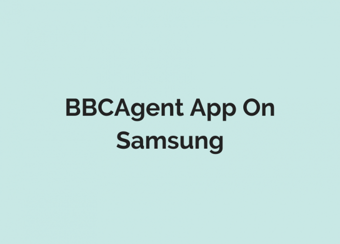 BBCAgent App On Samsung