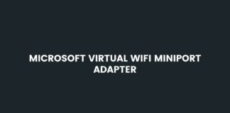 What is Microsoft Virtual WiFi Miniport Adapter?
