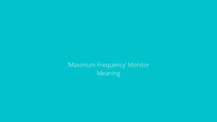 What Does ‘Maximum Frequency’ in Resource Monitor Mean?