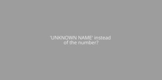 Why do my incoming calls say 'UNKNOWN NAME' instead of the number?