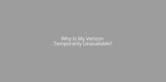 Why Is My Verizon Temporarily Unavailable?