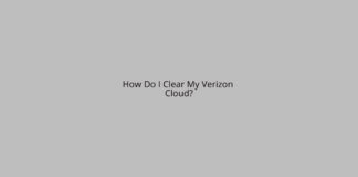 How Do I Clear My Verizon Cloud?