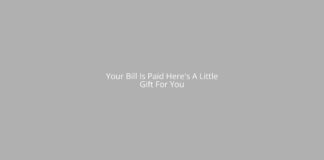 Your Bill Is Paid Here's A Little Gift For You (Scam or Legit?)